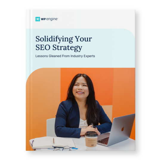 Solidifying your SEO strategy